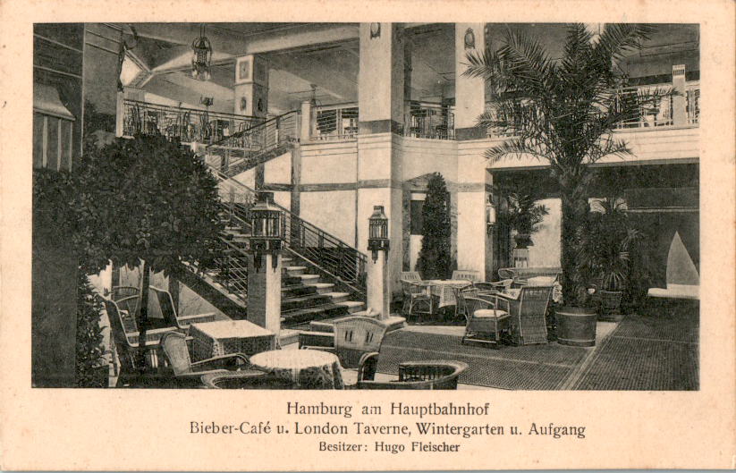 hamburg am hauptbahnhof, bieber-café u. london taverne, hugo fleischer