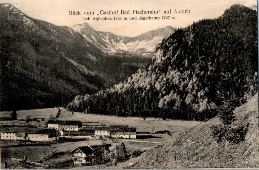 blick vom gasthof bad fischeralm auf aurach, 1918