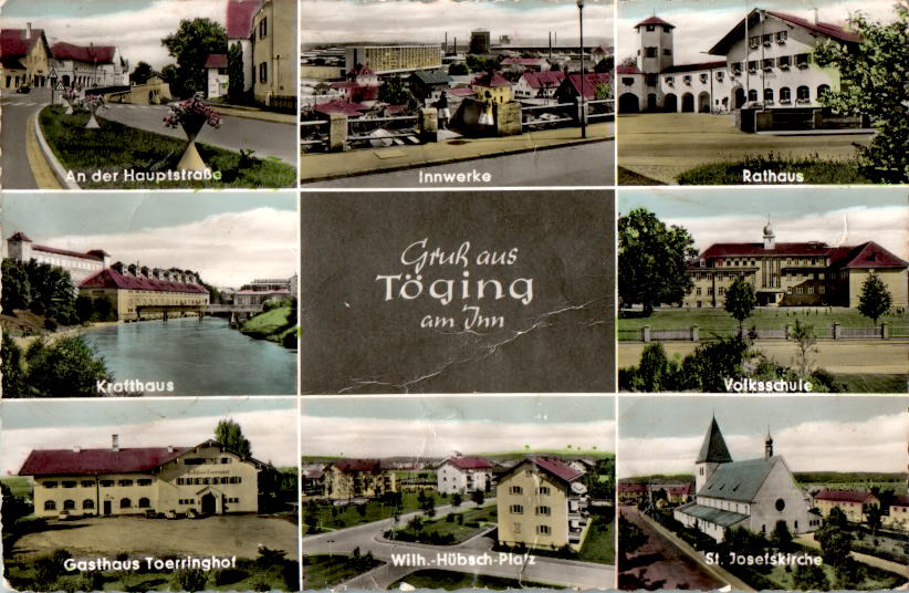 gruß aus töging am inn, innwerke, toerringhof, wilh.-hübsch-platz