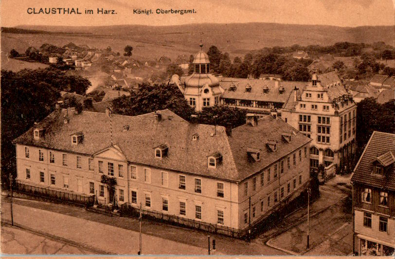 clausthal im harz, königl. oberbergamt