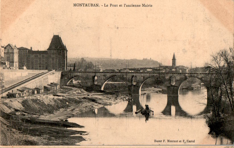 montauban, le pont et l'ancienne mairie