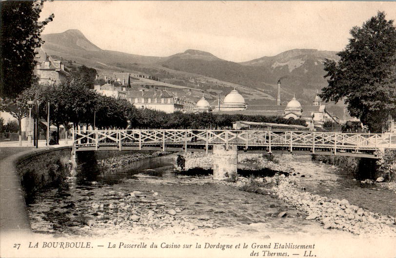 la bourboule, la passerelle du casino sur la dordogne